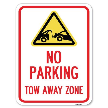 SIGNMISSION Tow Away Zone with Graphic Heavy-Gauge Aluminum Rust Proof Parking Sign, 18" x 24", A-1824-22799 A-1824-22799